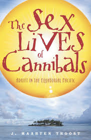 Non-fiction adventure travel "sex lives of cannibals" 