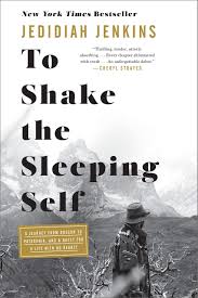 Non-fiction adventure travel "to shake the sleeping self" 