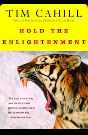 Non-fiction adventure travel "hold the enlightenment" 