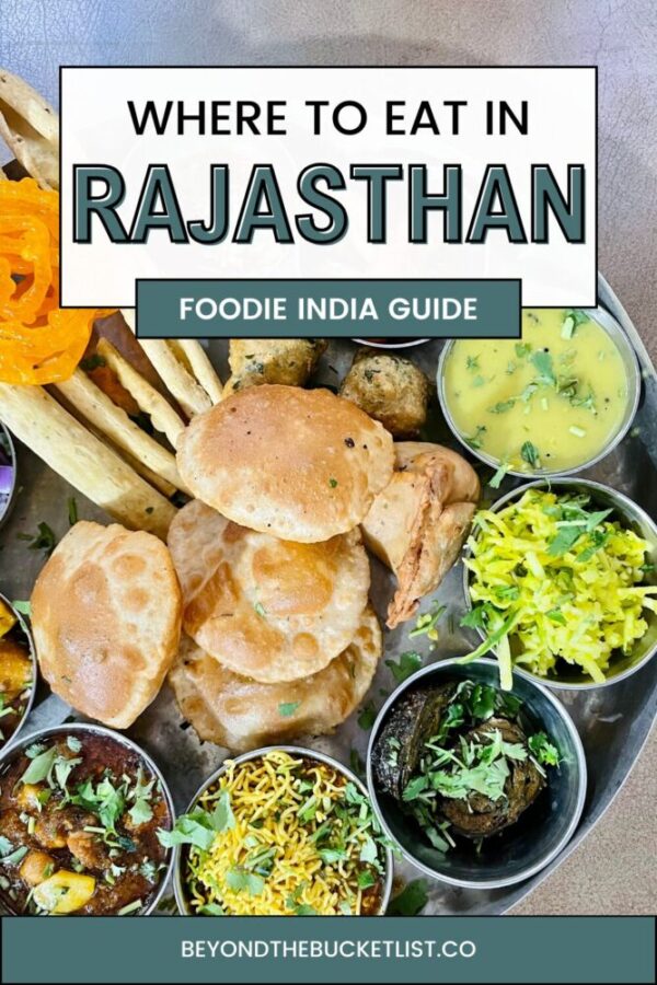 Food of Rajasthan: My Favorite Restaurants for Local Rajasthani Cuisine